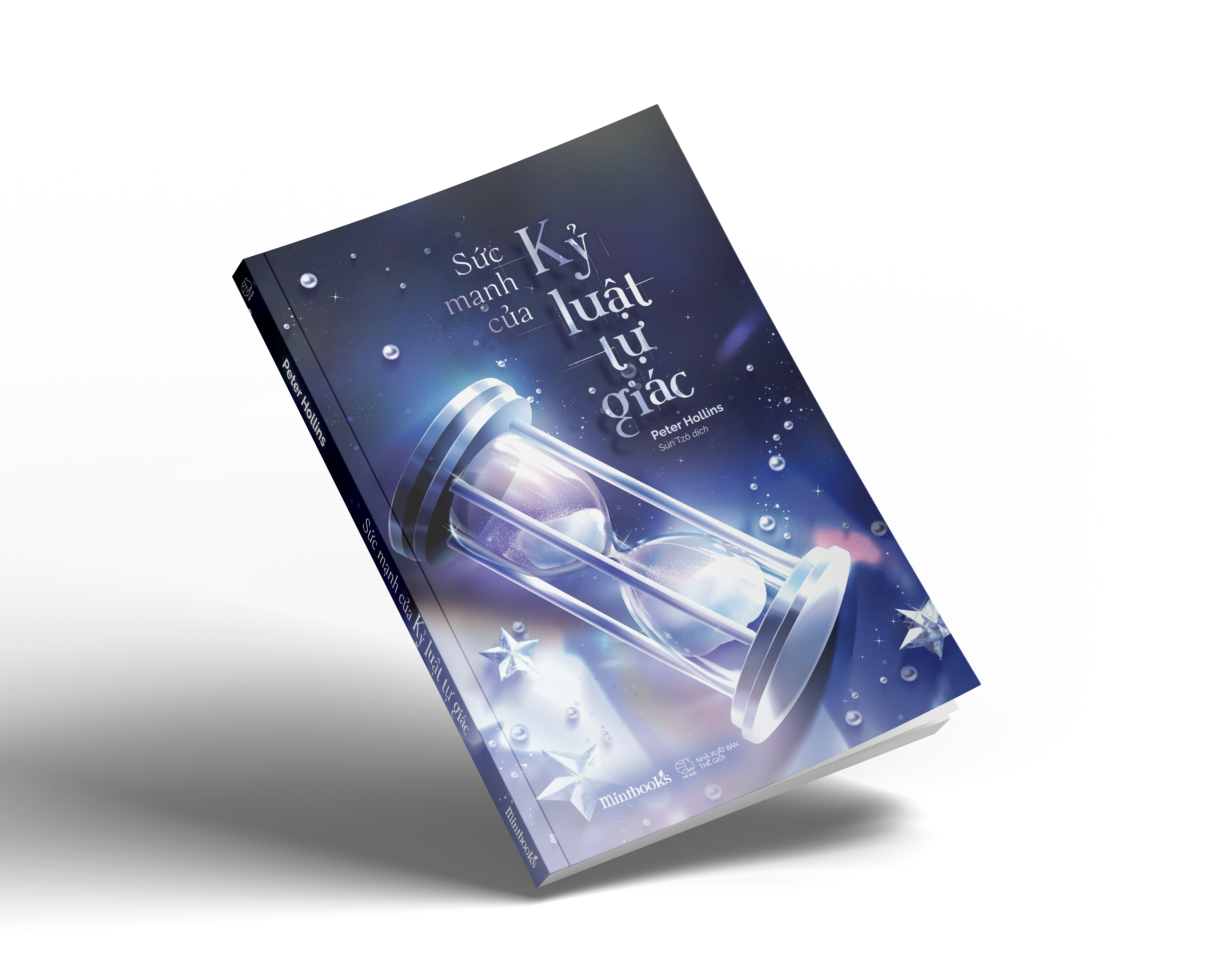 Sức Mạnh Của Kỷ Luật Tự Giác - Ảnh 3