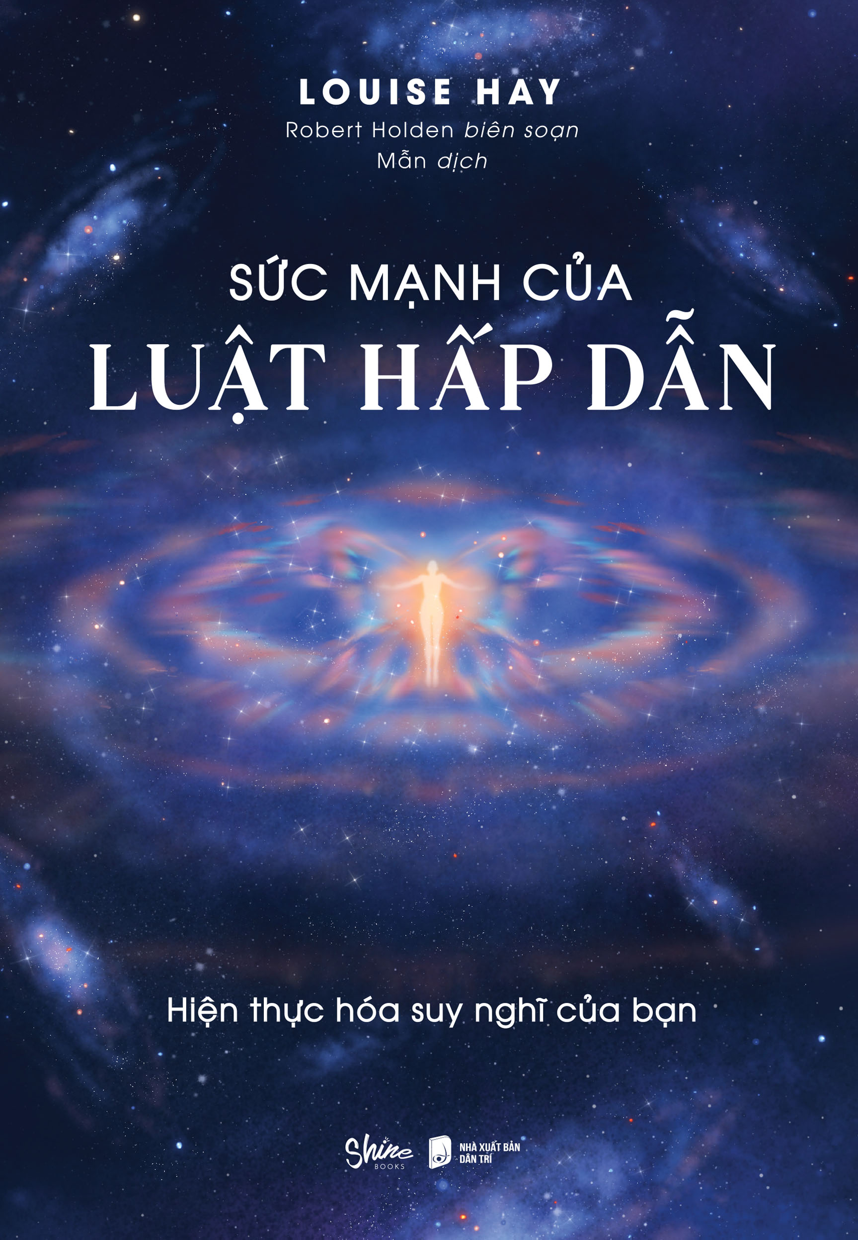 sức mạnh của luật hấp dẫn - Ảnh 2