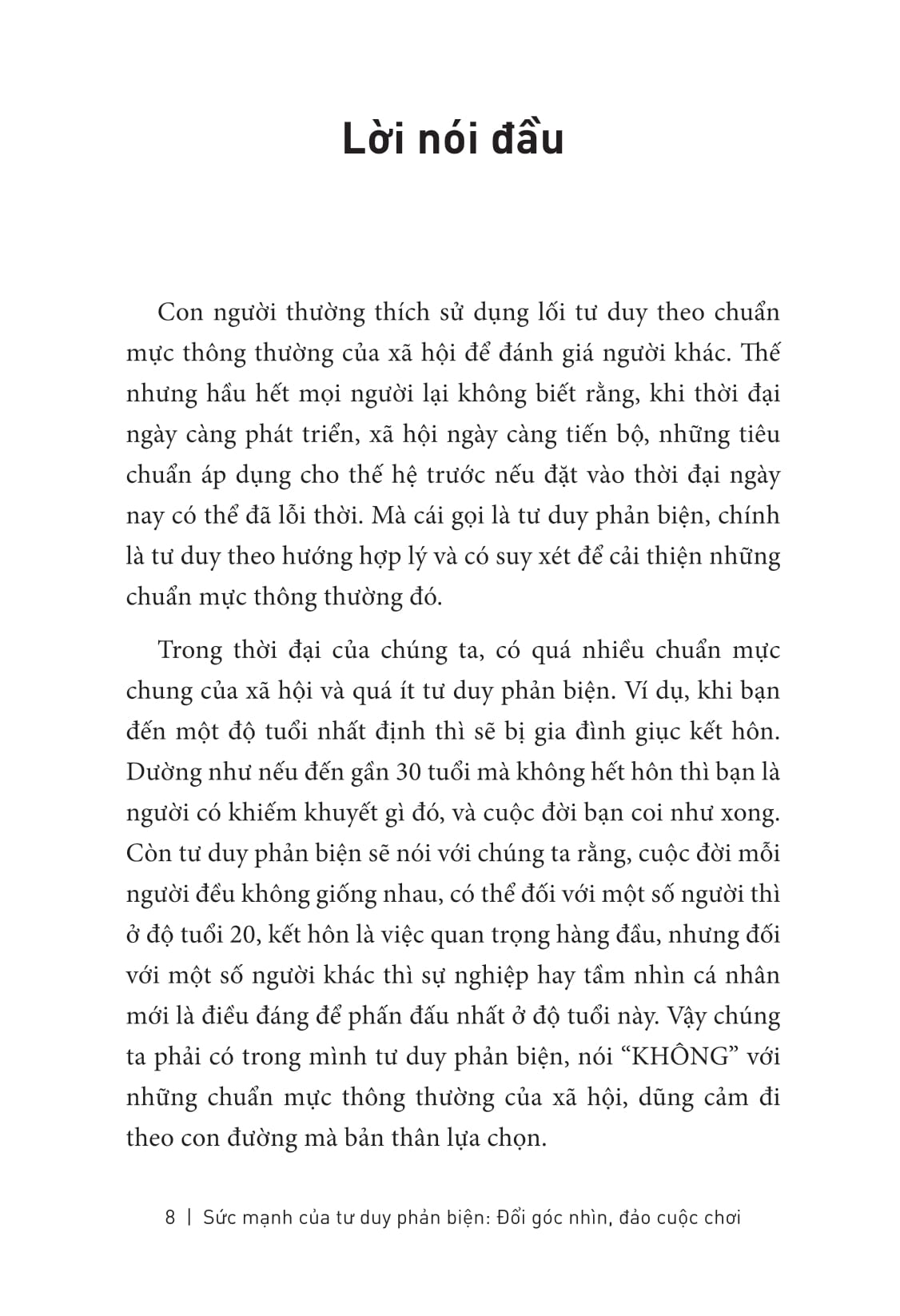 sức mạnh của tư duy phản biện - đổi góc nhìn - đảo cuộc chơi - Ảnh 12