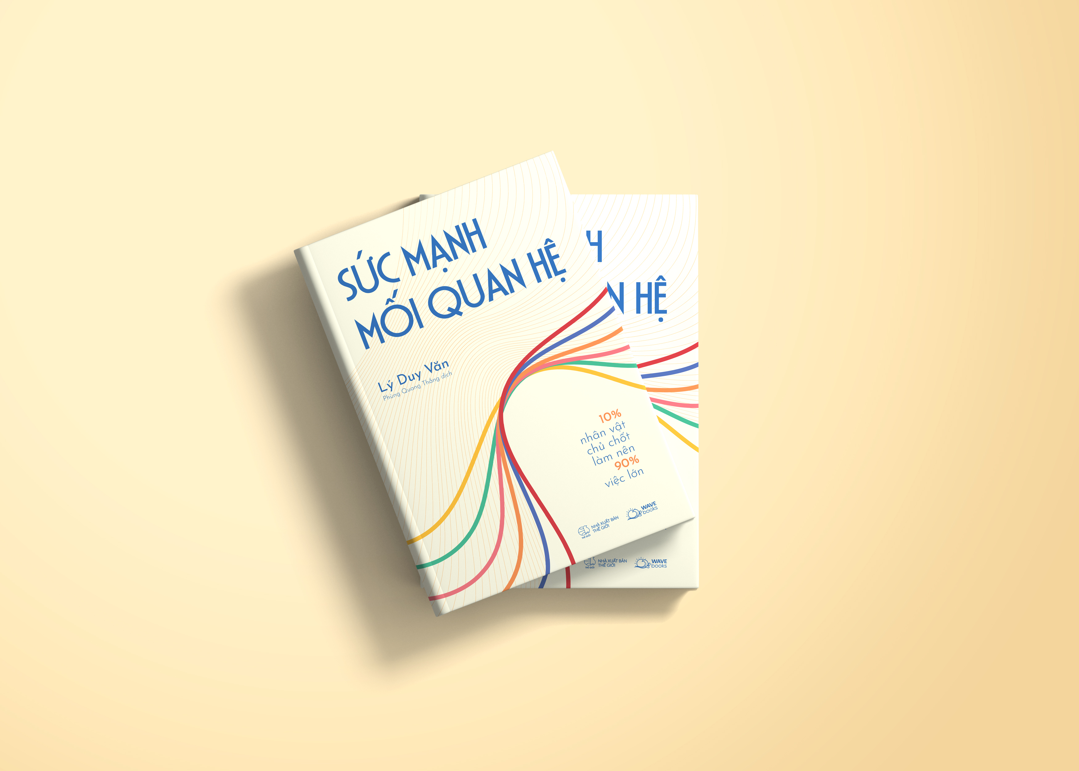 sức mạnh mối quan hệ - 10% nhân vật chủ chốt làm nên 90% việc lớn - Ảnh 3