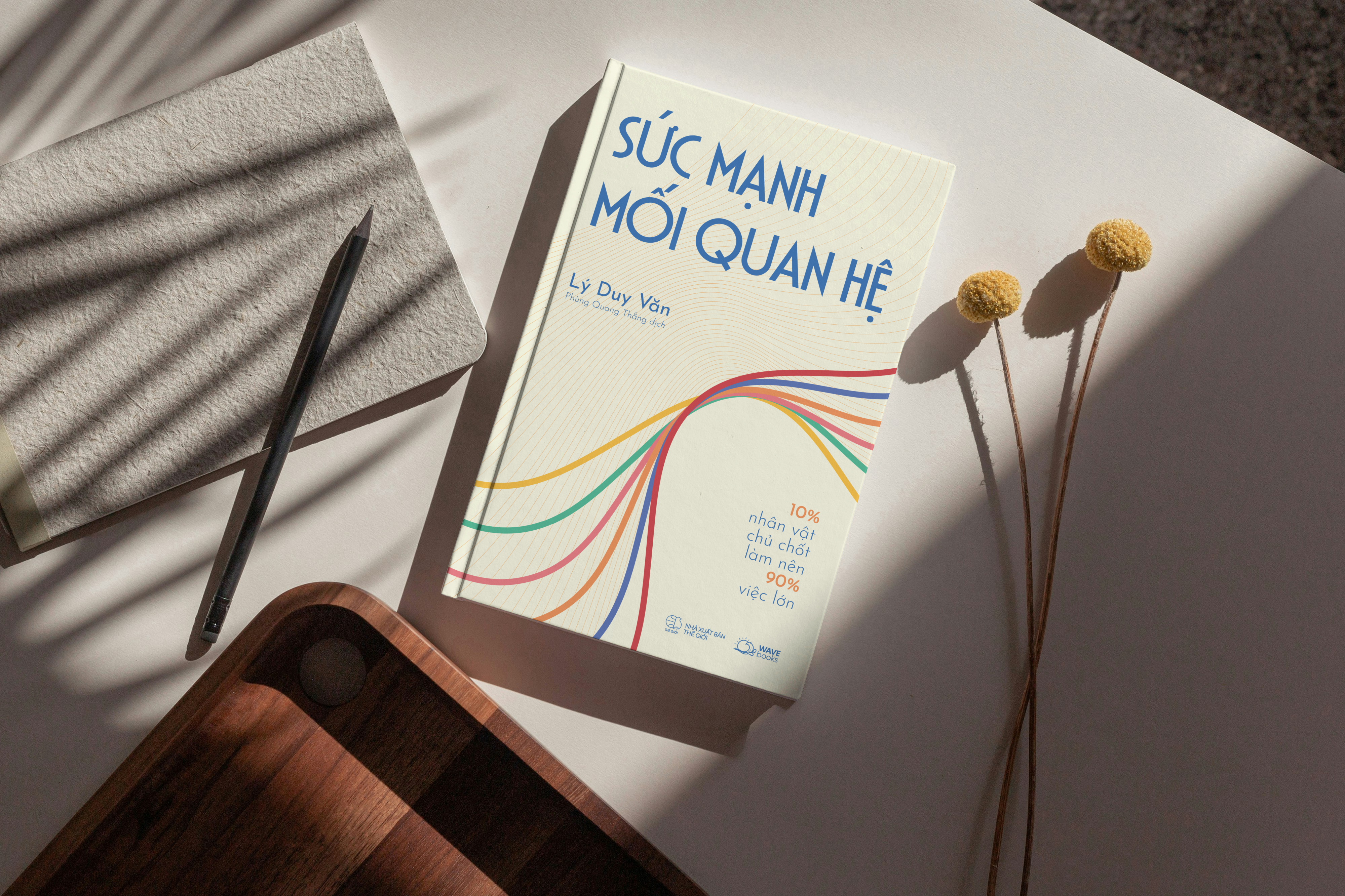 sức mạnh mối quan hệ - 10% nhân vật chủ chốt làm nên 90% việc lớn - Ảnh 4