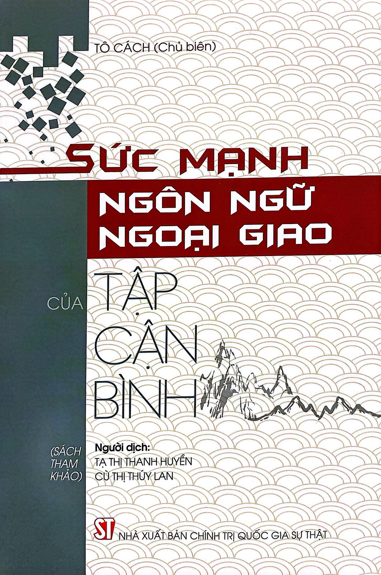 sức mạnh ngôn ngữ ngoại giao của tập cận bình - Ảnh 2
