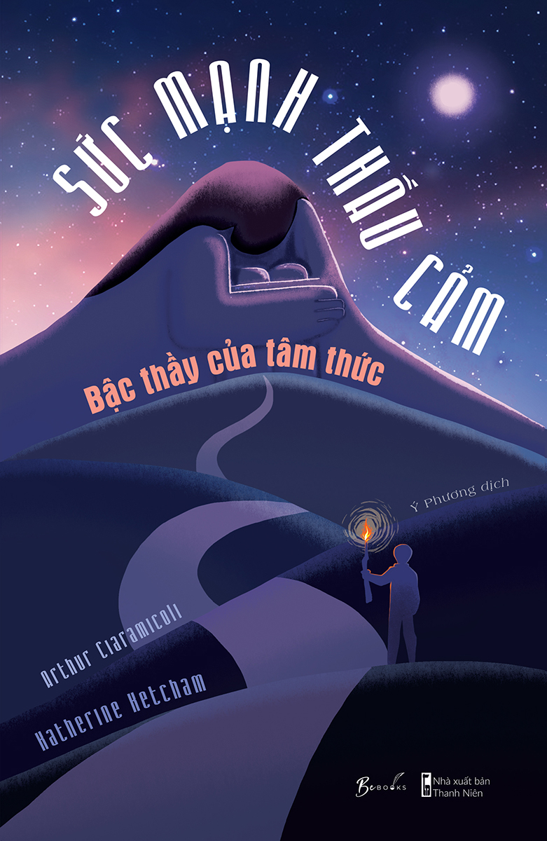 sức mạnh thấu cảm - bậc thầy của tâm thức - Ảnh 2