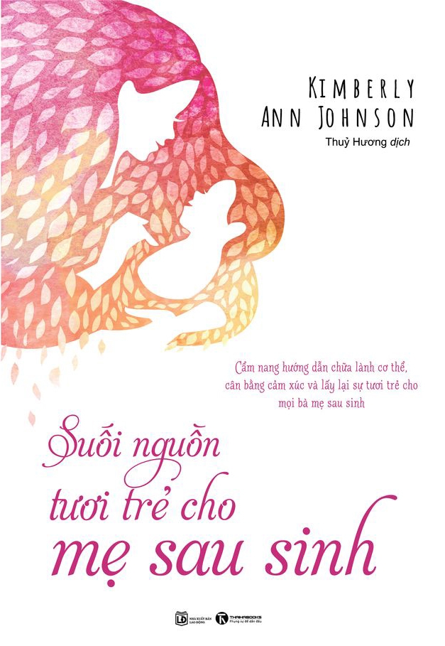 suối nguồn tươi trẻ cho mẹ sau sinh - Ảnh 2