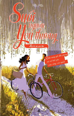 suối nguồn yêu thương - lý trí và con tim - Ảnh 2