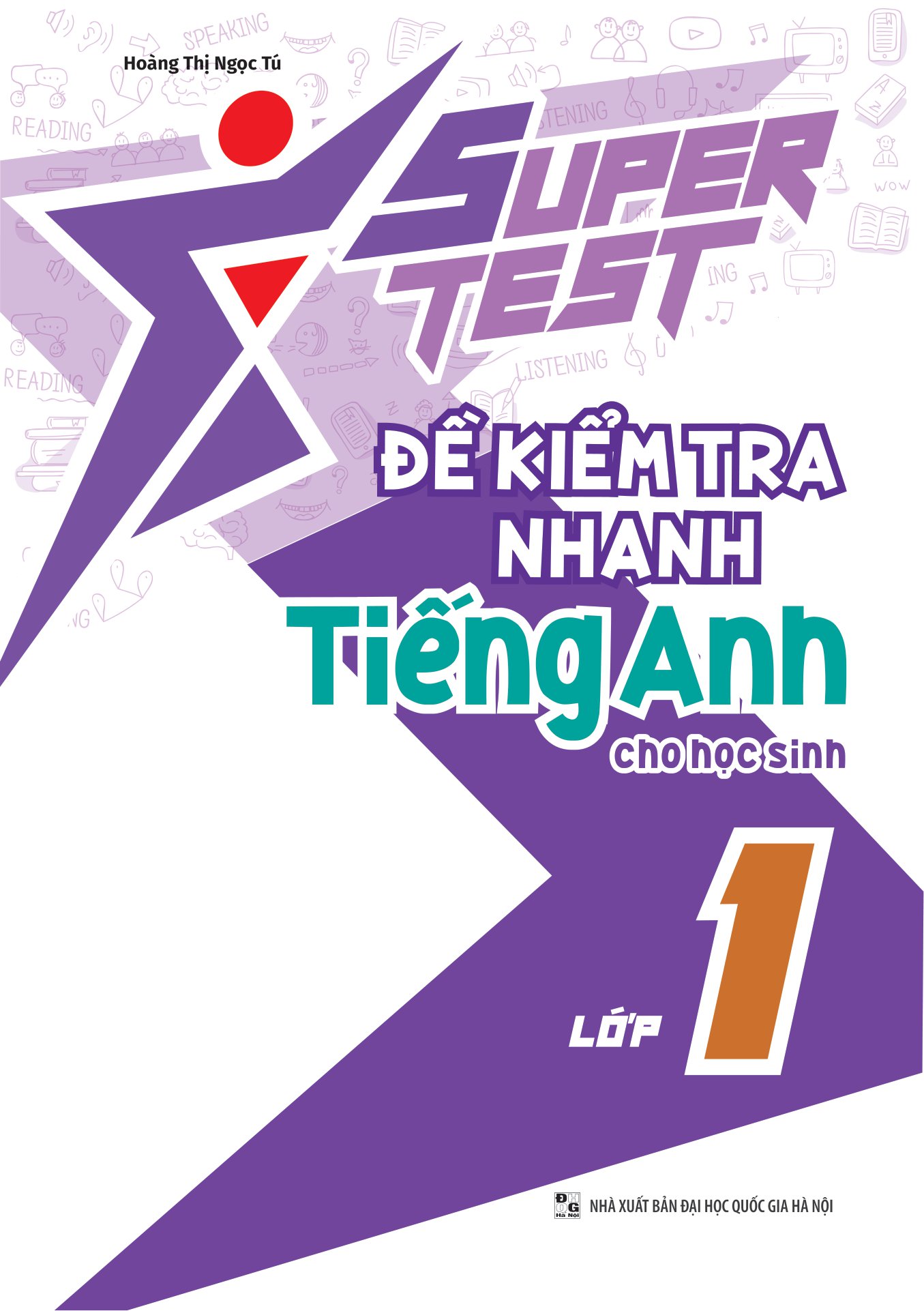 super test - đề kiểm tra nhanh tiếng anh cho học sinh lớp 1 - Ảnh 2