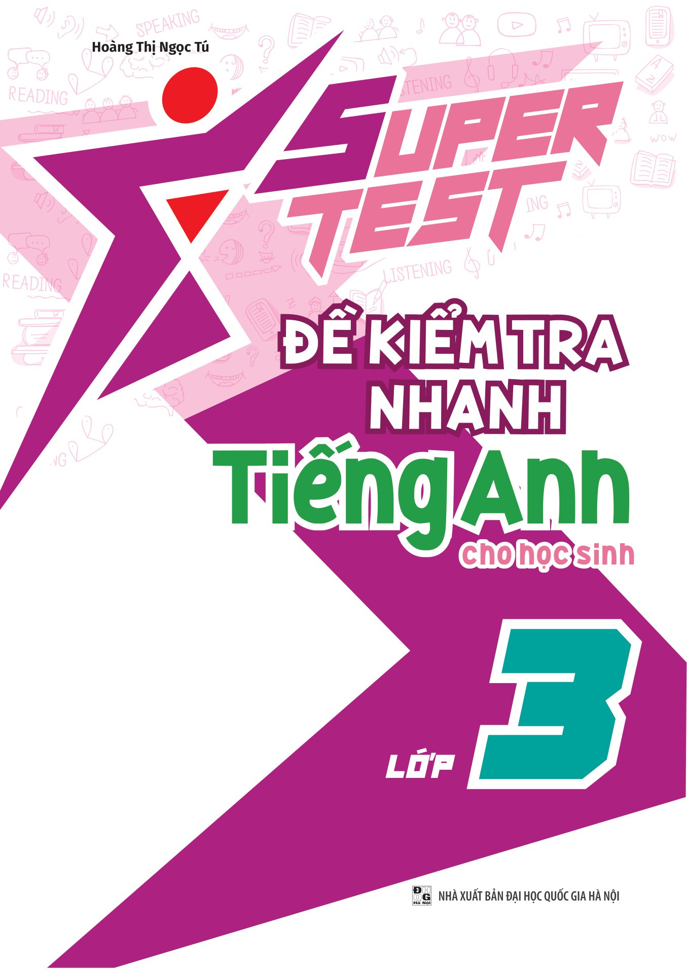 super test - đề kiểm tra nhanh tiếng anh cho học sinh lớp 3 - Ảnh 2