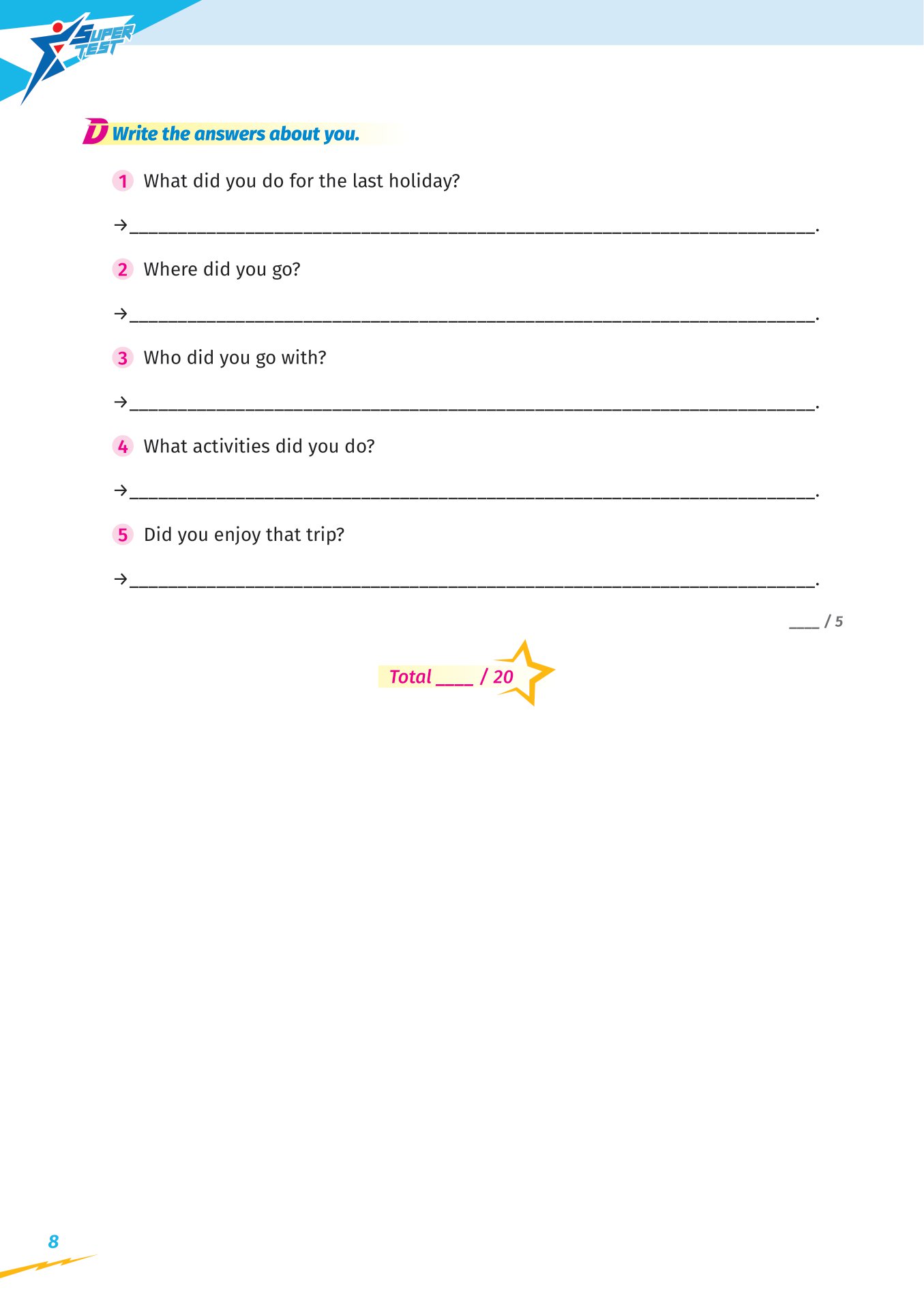 super test - đề kiểm tra nhanh tiếng anh cho học sinh lớp 5 - Ảnh 9