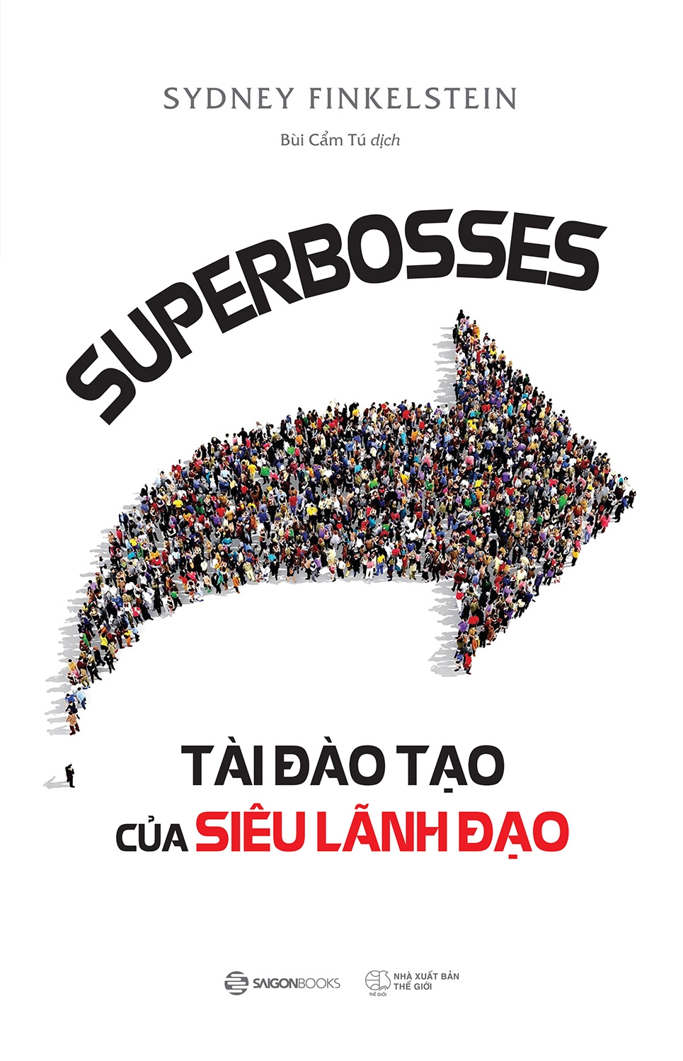 superbosses - tài đào tạo của siêu lãnh đạo - Ảnh 2