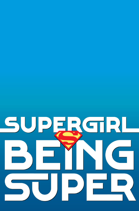 supergirl: being super - Ảnh 3