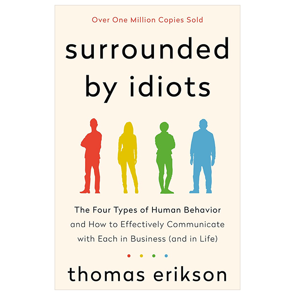 surrounded by idiots