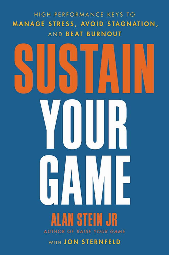 sustain your game: high performance keys to manage stress, avoid stagnation, and beat burnout - Ảnh 2
