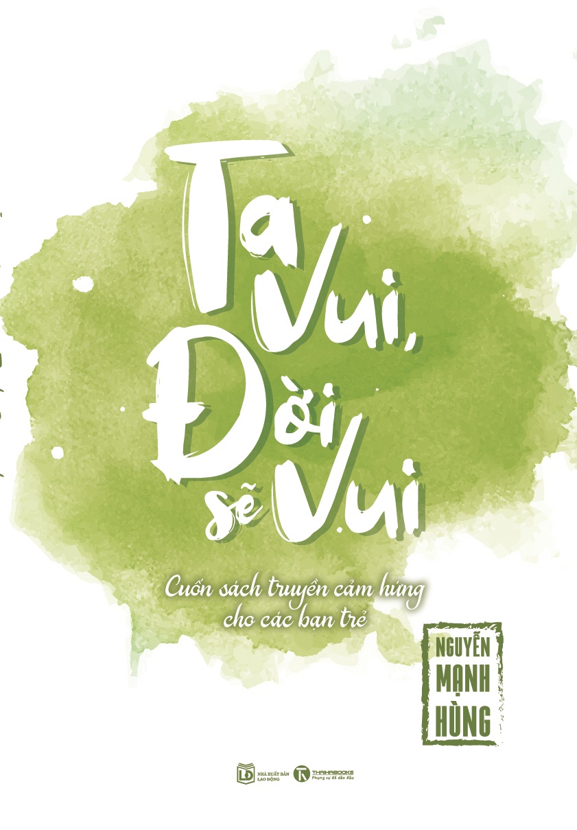ta vui đời sẽ vui - Ảnh 2