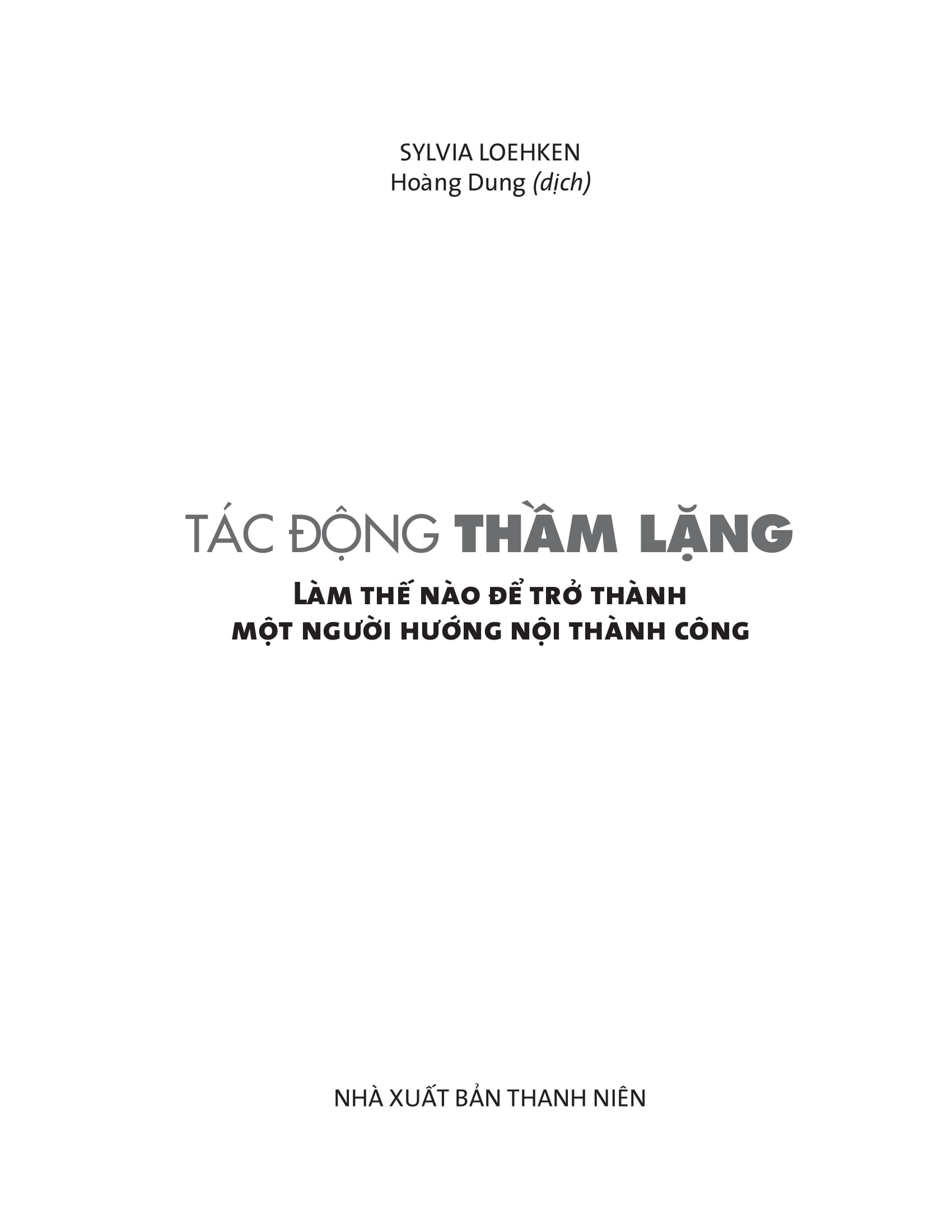 tác động thầm lặng - Ảnh 4