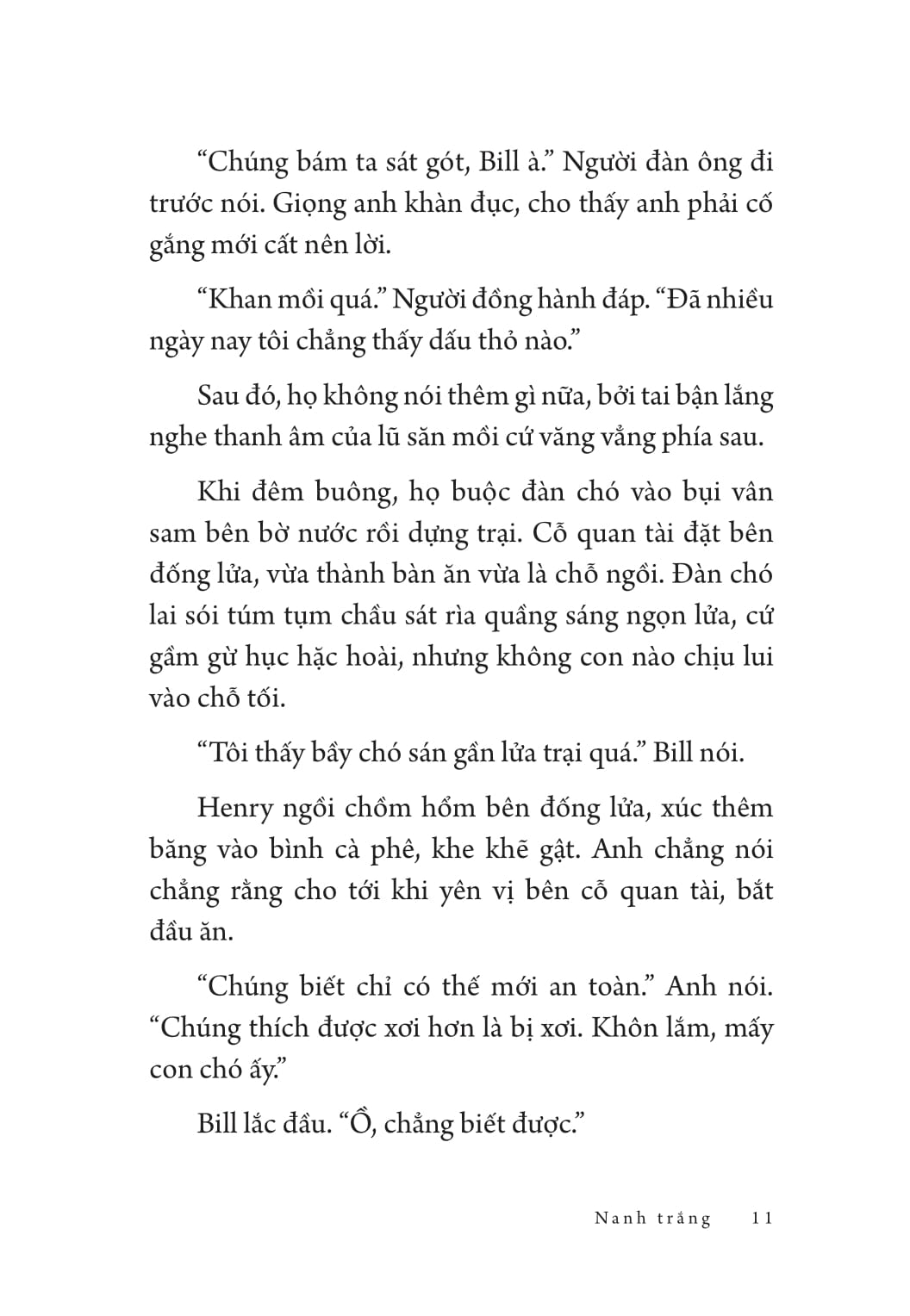 tác phẩm chọn lọc - văn học mỹ - nanh trắng - Ảnh 7