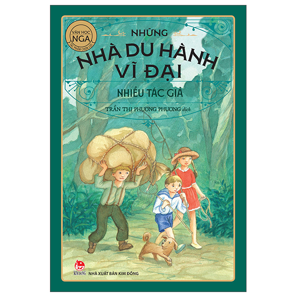 Tác Phẩm Chọn Lọc - Văn Học Nga - Những Nhà Du Hành Vĩ Đại