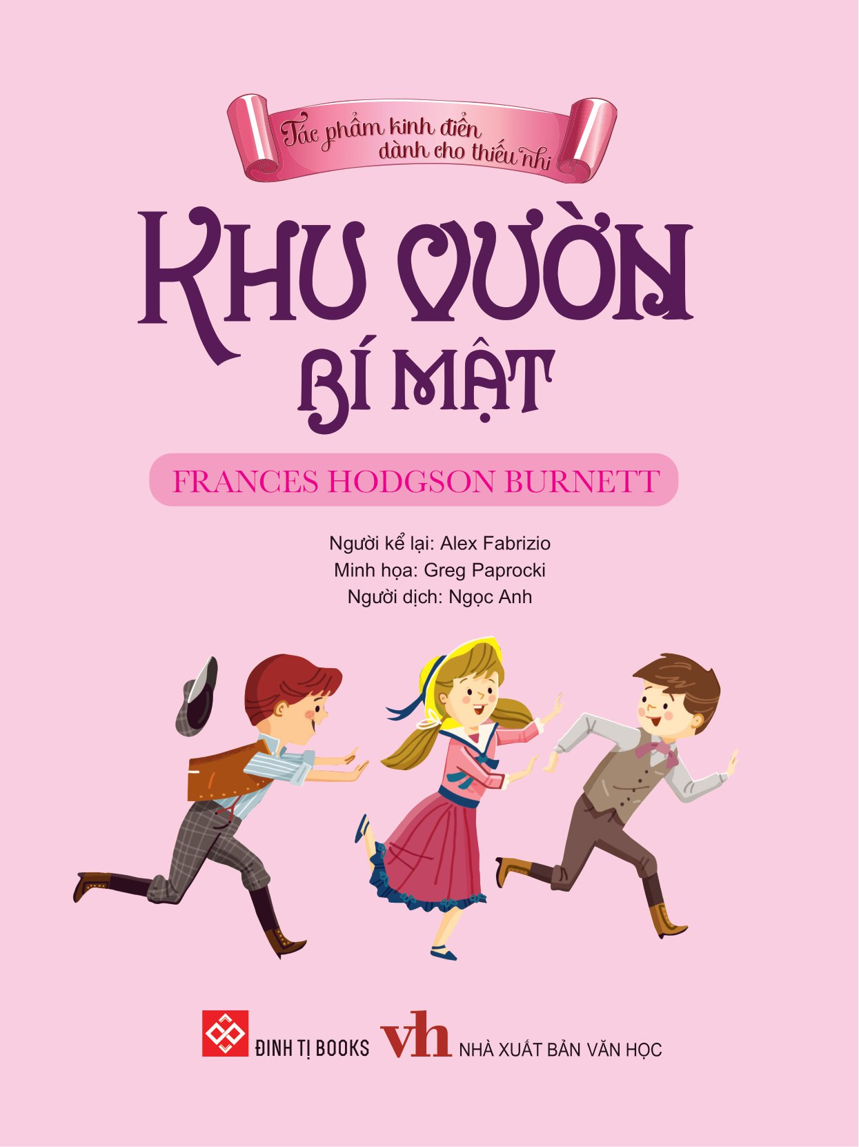 tác phẩm kinh điển dành cho thiếu nhi - khu vườn bí mật - Ảnh 2