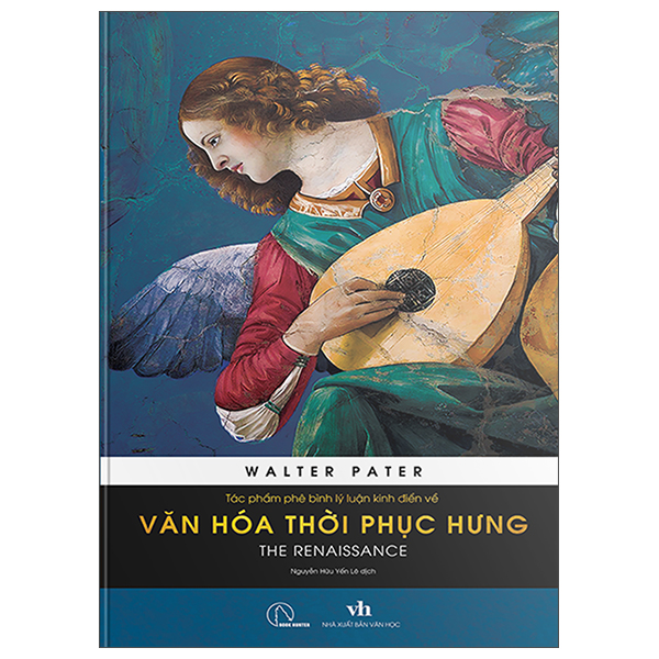 Tác Phẩm Phê Bình Lý Luận Kinh Điển Về Văn Hóa Thời Phục Hưng - The Renaissance