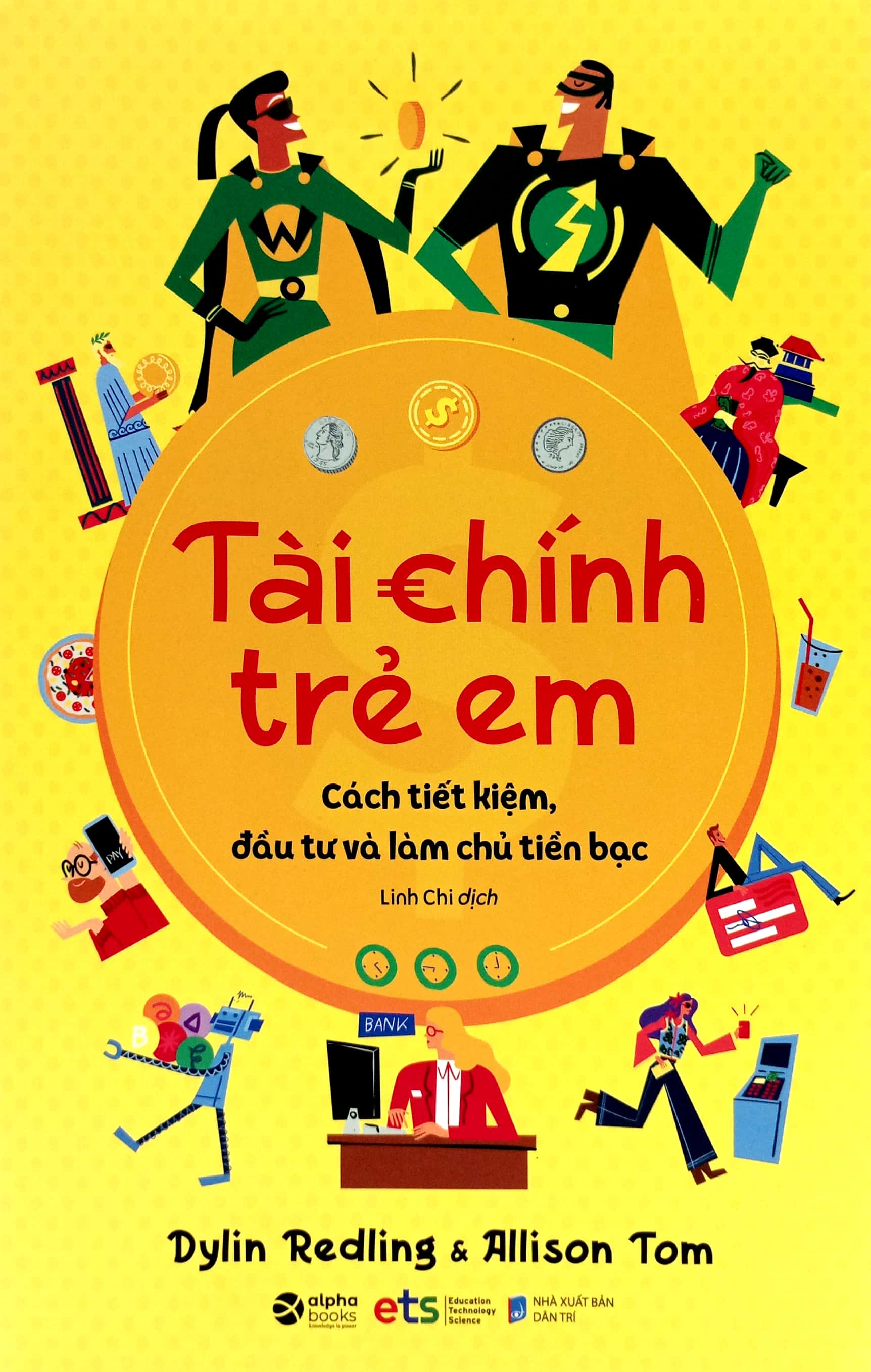 tài chính trẻ em - cách tiết kiệm, đầu tư và làm chủ tiền bạc - Ảnh 2