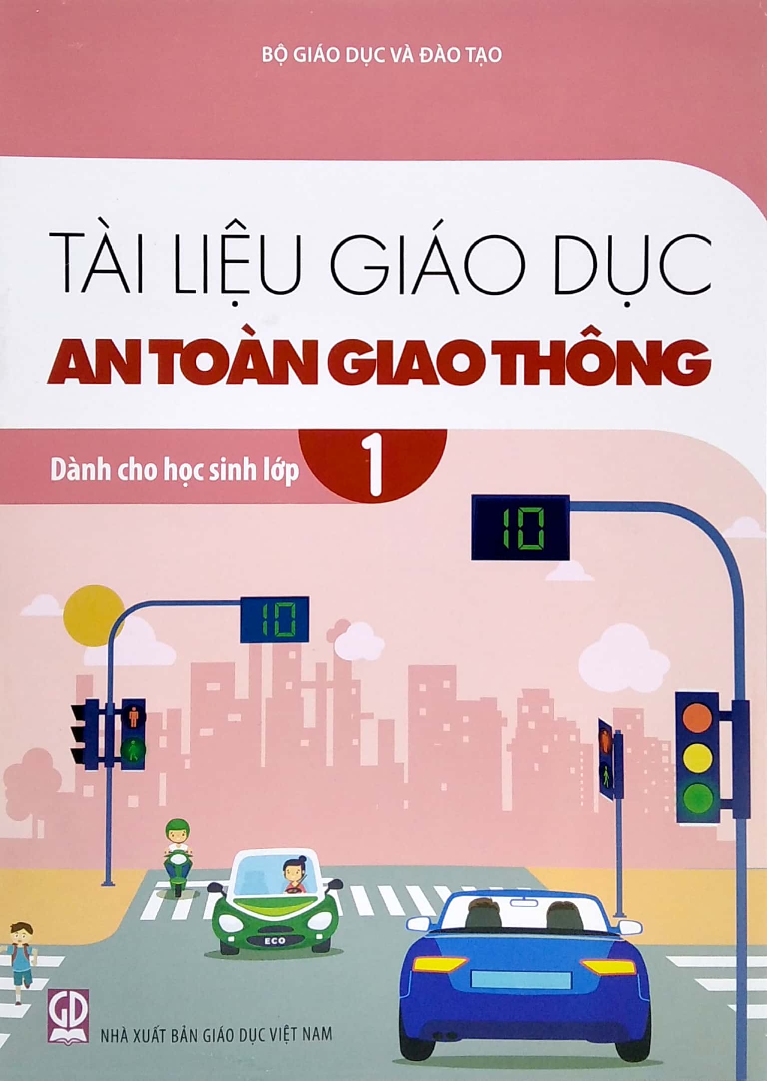 tài liệu giáo dục an toàn giao thông dành cho học sinh - lớp 1 - Ảnh 2