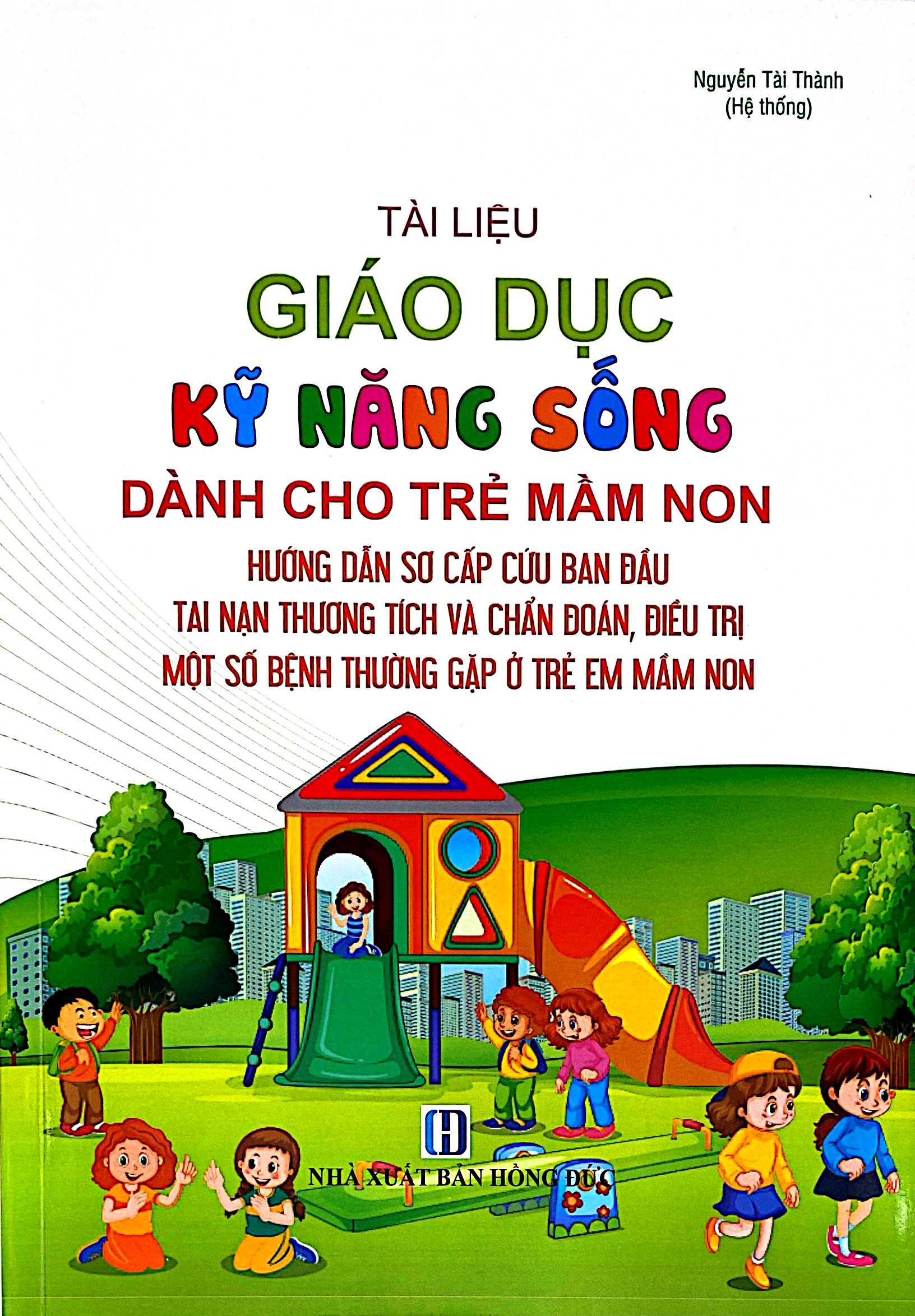 Tài Liệu Giáo Dục Kỹ Năng Sống Dành Cho Trẻ Em Mầm Non - Ảnh 2