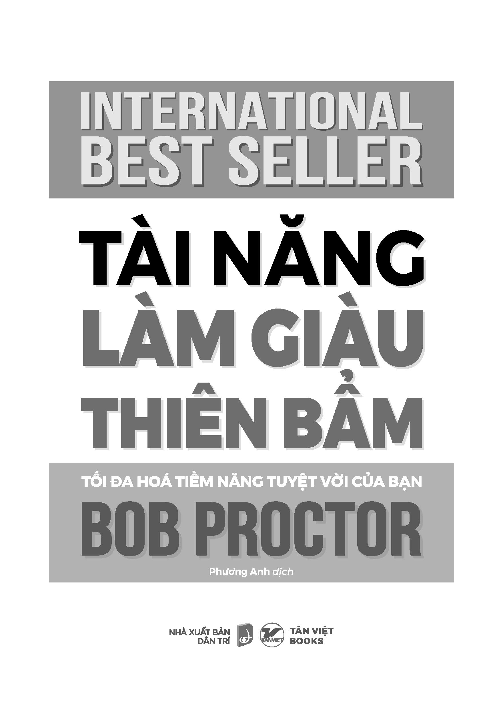 tài năng làm giàu thiên bẩm - tối đa hóa tiềm năng tuyệt vời của bạn - Ảnh 4