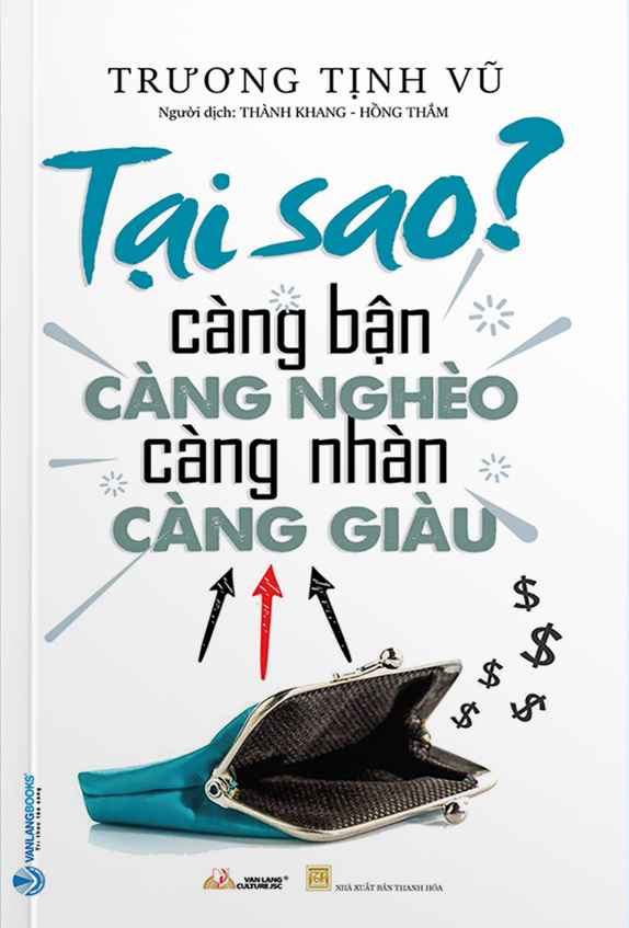 tại sao càng bận càng nghèo càng nhàn càng giàu - Ảnh 2