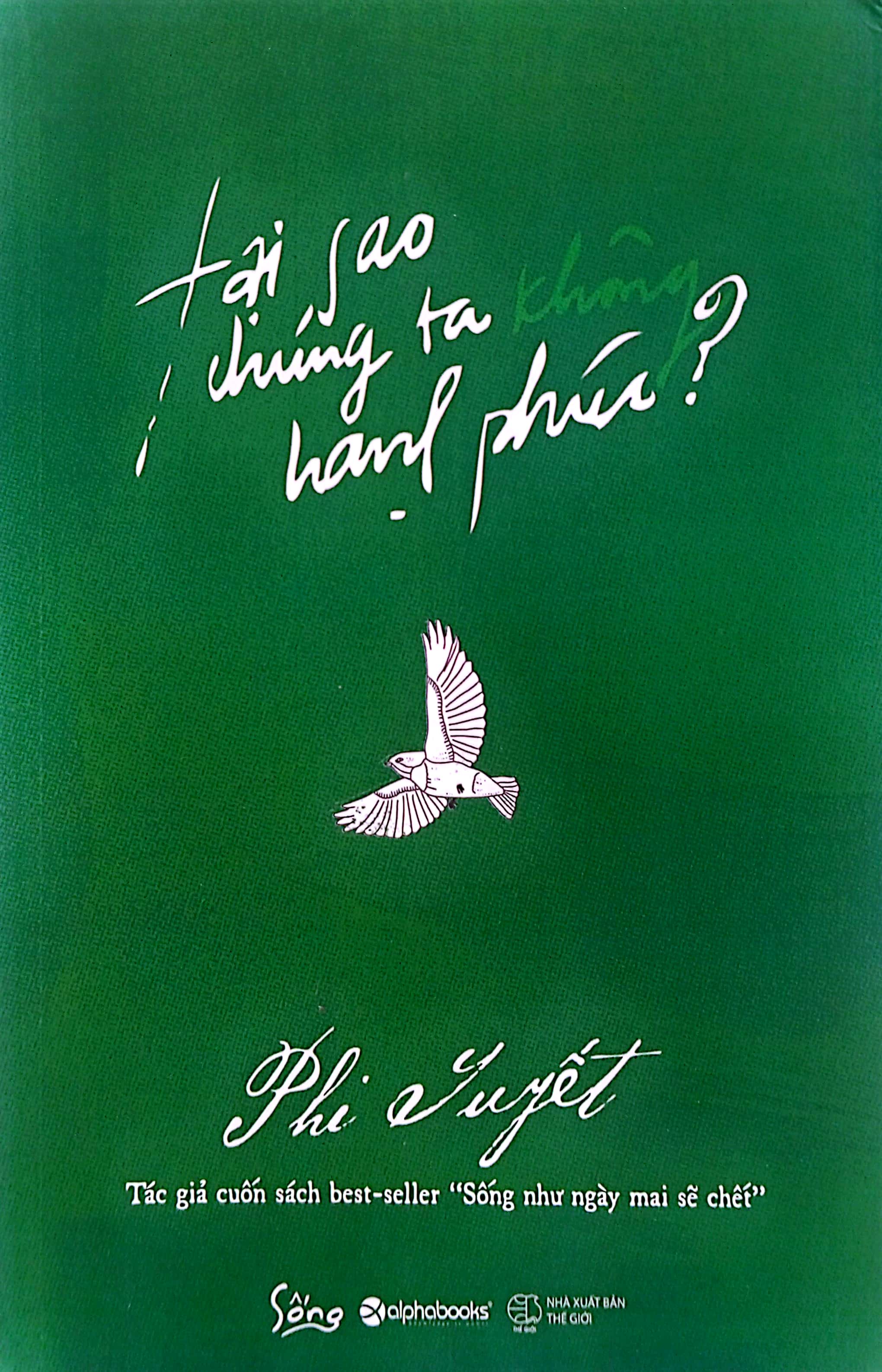 tại sao chúng ta không hạnh phúc? - Ảnh 2