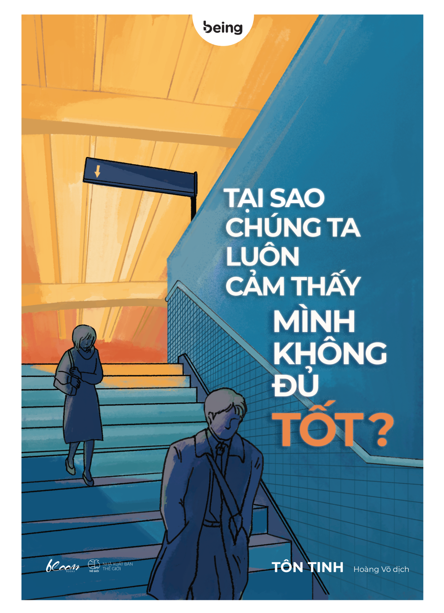 tại sao chúng ta luôn cảm thấy mình không đủ tốt? - Ảnh 2