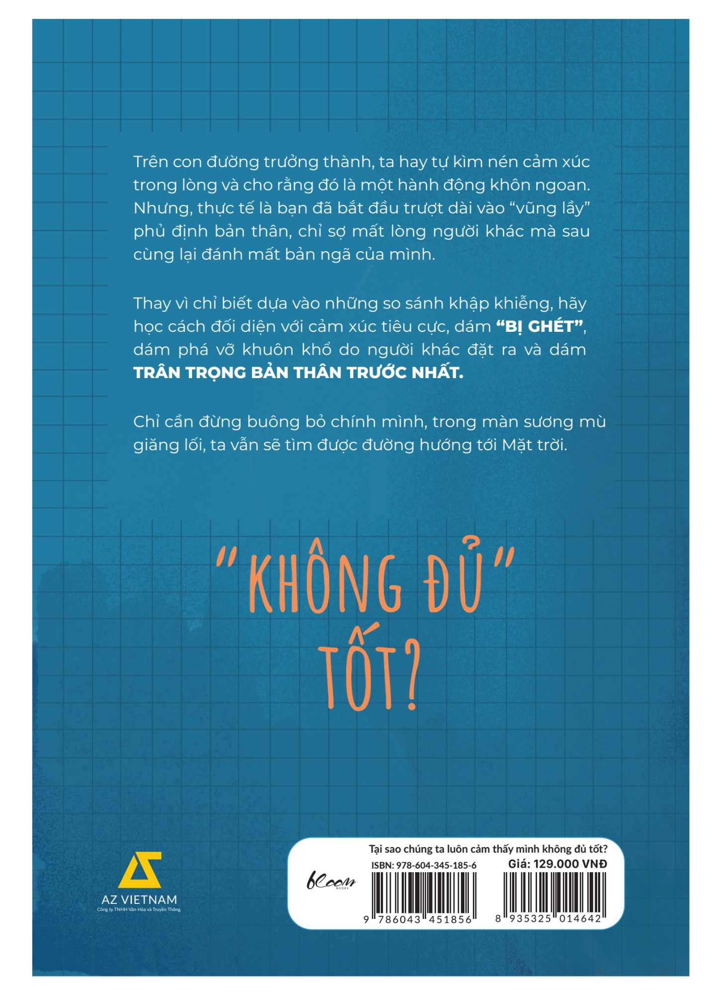 tại sao chúng ta luôn cảm thấy mình không đủ tốt? - Ảnh 3