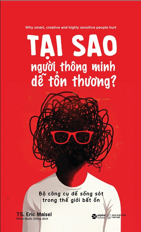 Tại Sao Người Thông Minh Dễ Tổn Thương? - Bộ Công Cụ Để Sống Sót Trong Thế Giới Bất Ổn - Ảnh 2