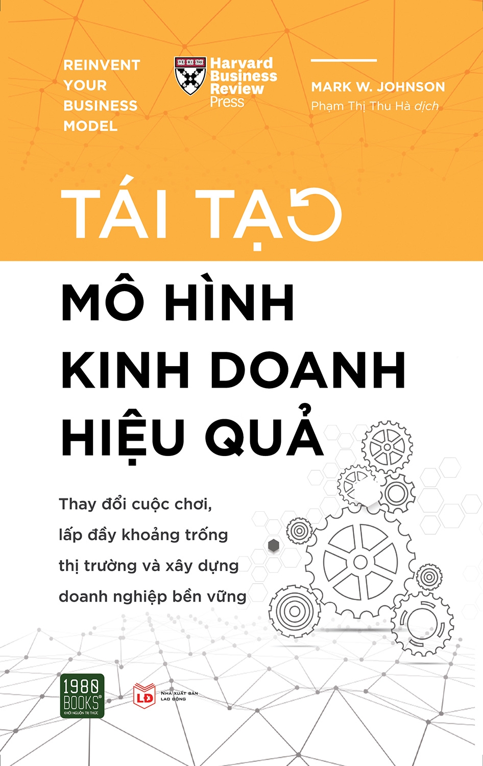 tái tạo mô hình kinh doanh hiệu quả - Ảnh 2