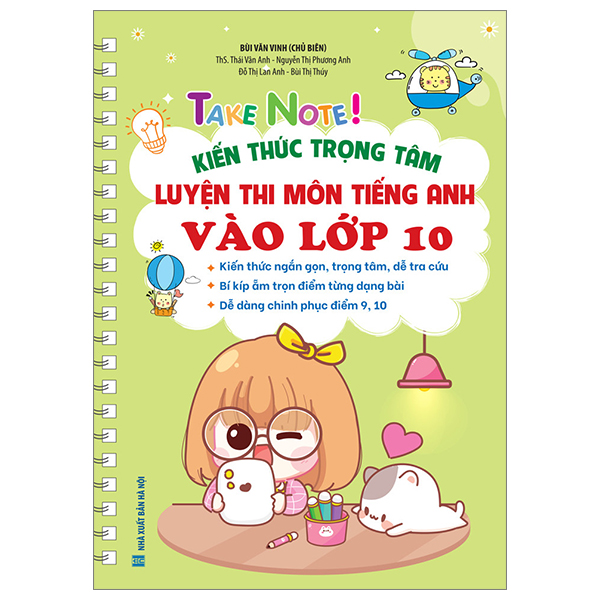 Take Note! - Kien Thuc Trong Tam Luyen Thi Mon Tieng Anh Vao Lop 10 - Ban Mau Co Lo Xo - Ảnh 11