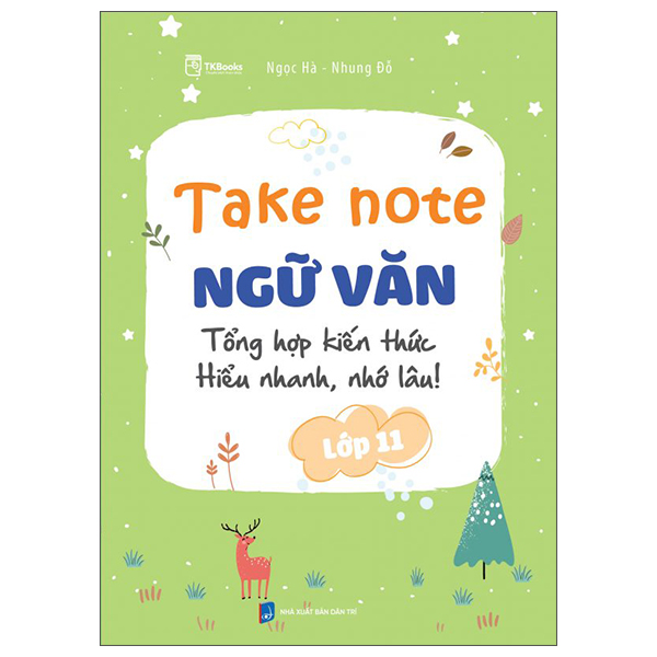 Take Note Ngữ Văn - Tổng Hợp Kiến Thức - Hiểu Nhanh, Nhớ Lâu! - Lớp 12 - Ảnh 12