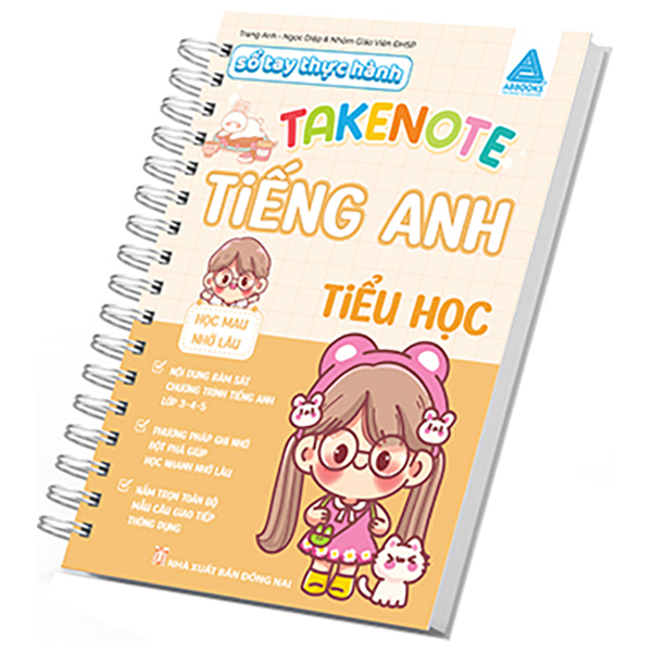 Take Note - Sổ Tay Thực Hành - Tiếng Anh Tiểu Học - Học Mau Nhớ Lâu