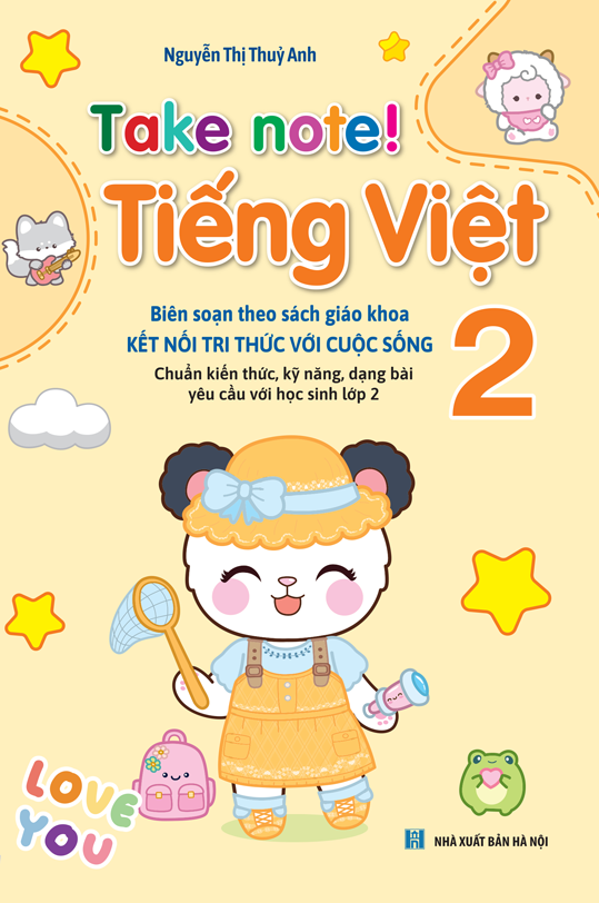Take Note! - Tiếng Việt 2 (Kết Nối) - Bản Lò Xo - Ảnh 3
