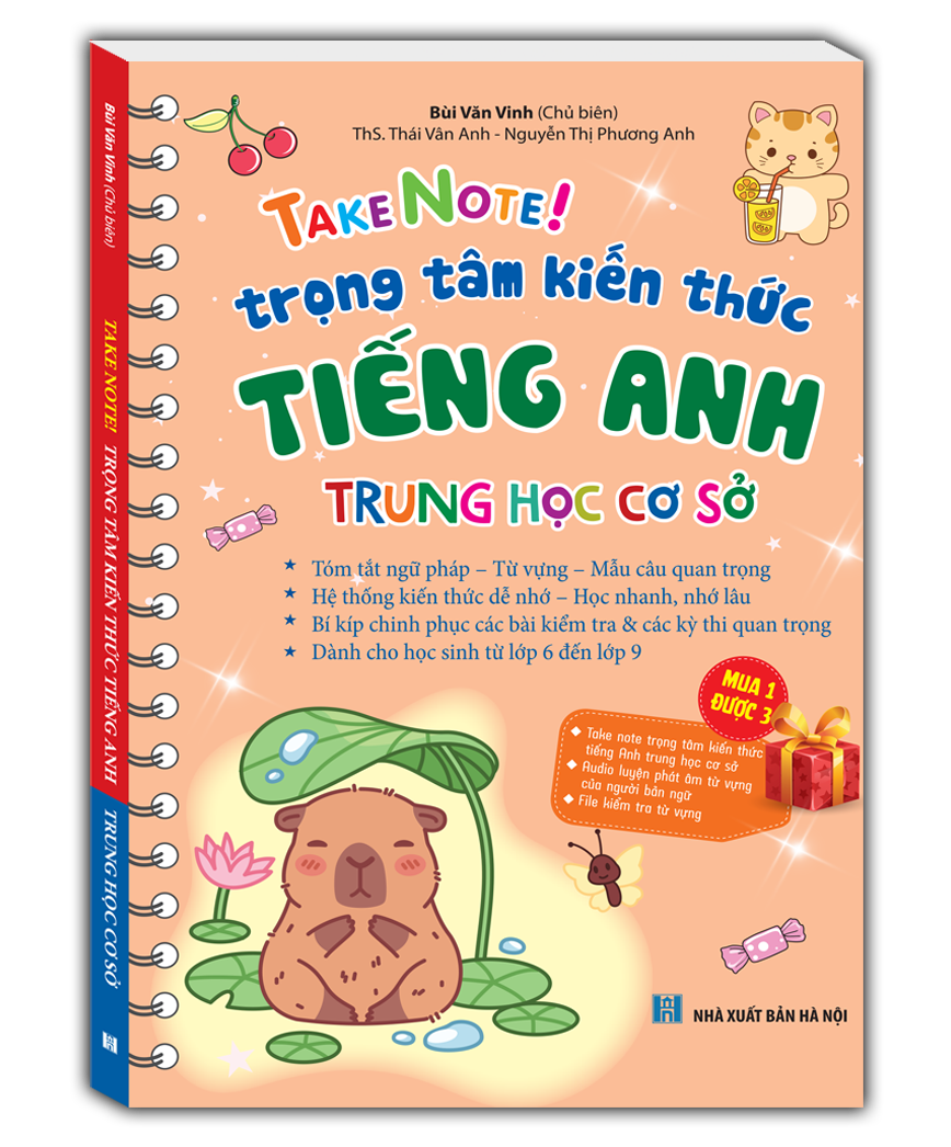 Take Note! - Trọng Tâm Kiến Thức Tiếng Anh Trung Học Cơ Sở - Ảnh 3