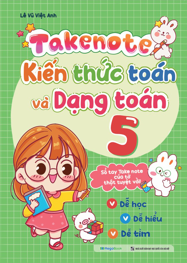 takenote - kiến thức toán và dạng toán 5 - Ảnh 2