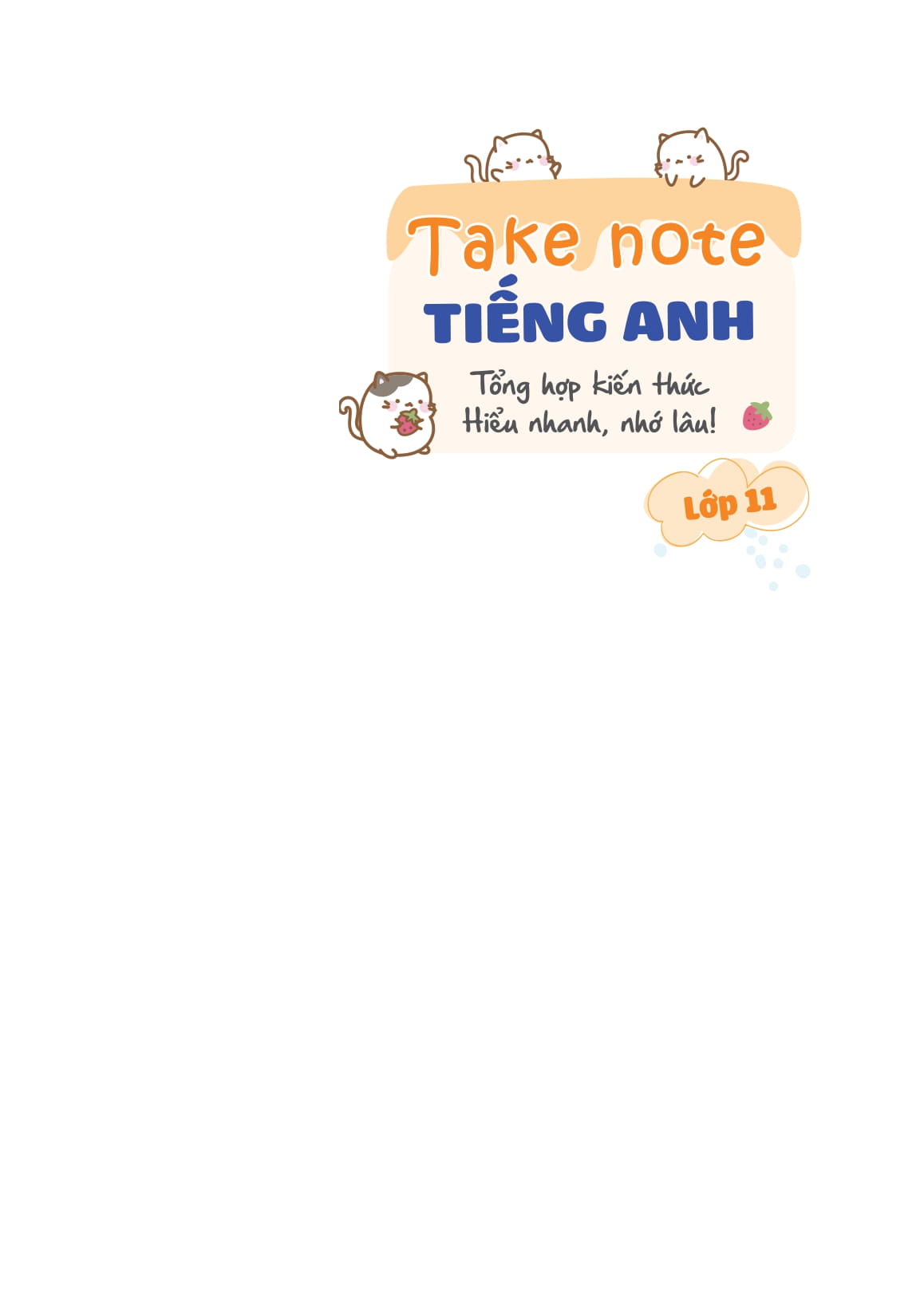 Takenote Tiếng Anh Lớp 11 - Ảnh 3