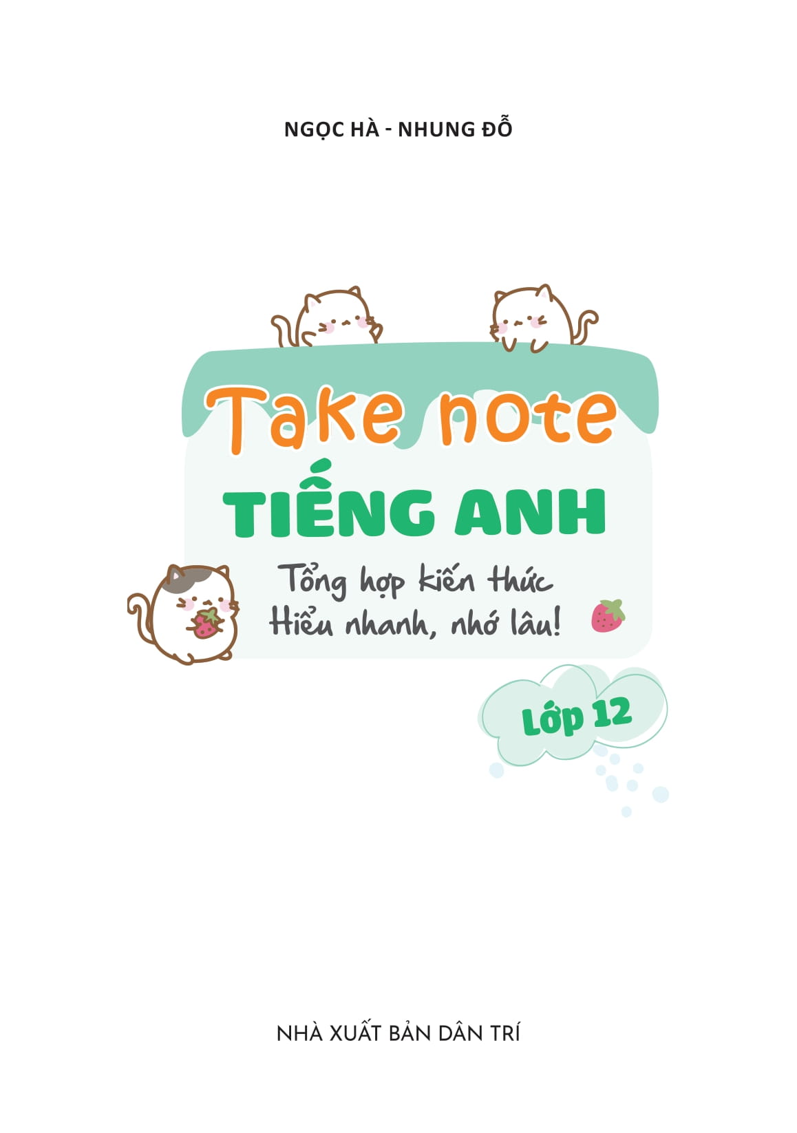 Takenote Tiếng Anh Lớp 12 - Ảnh 5
