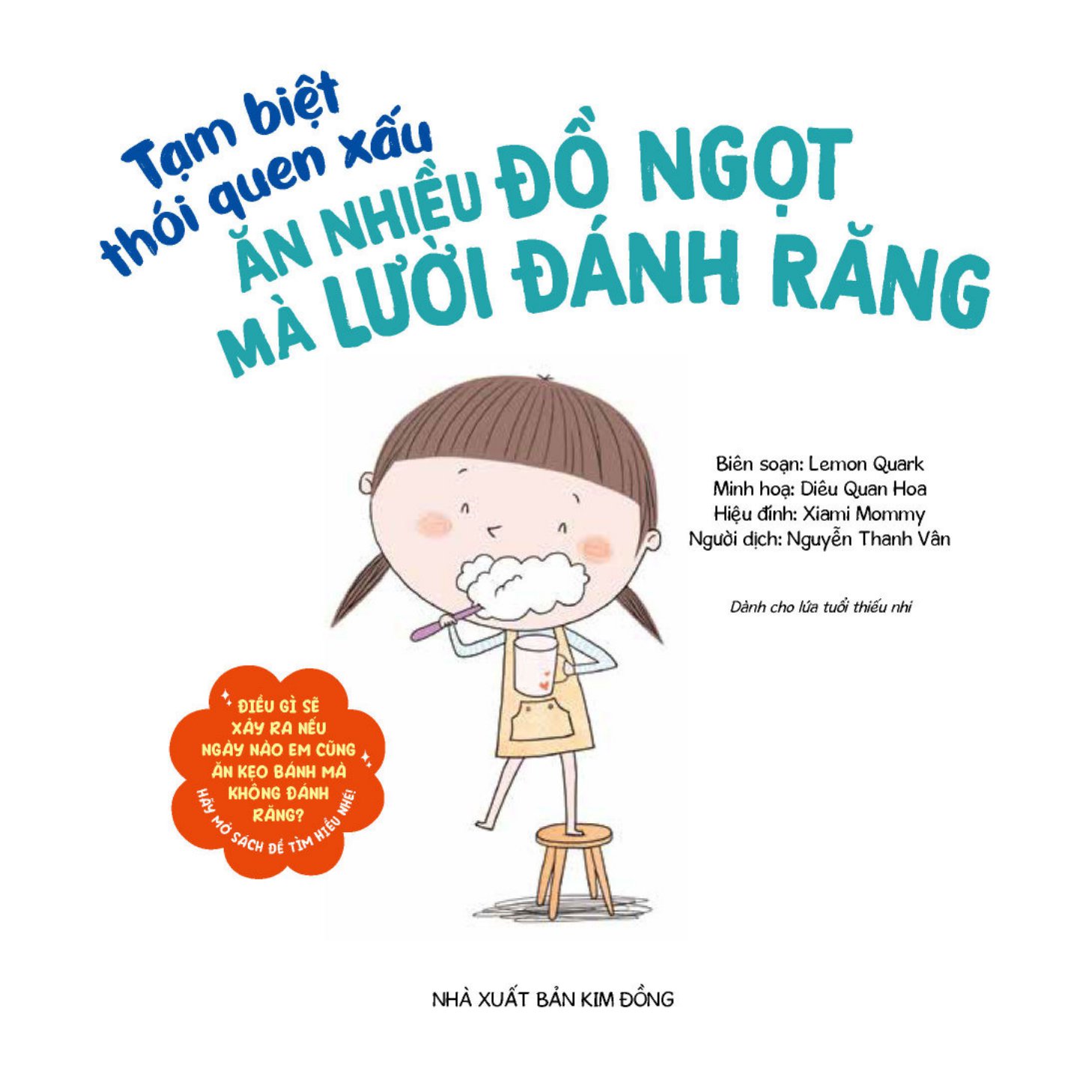 tạm biệt thói quen xấu - ăn nhiều đồ ngọt mà không đánh răng - Ảnh 3