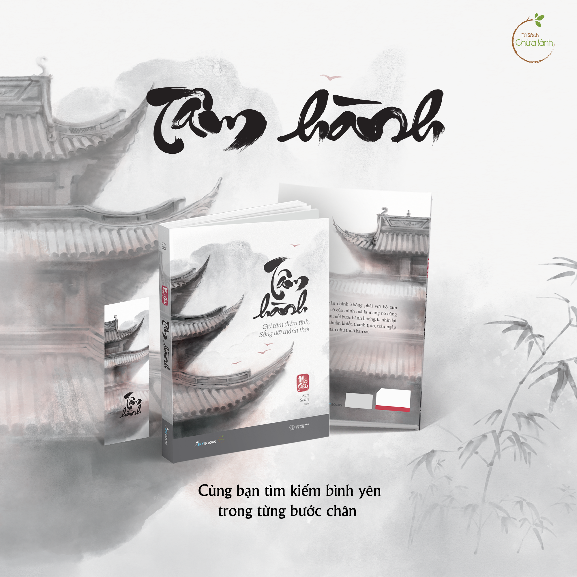 Tâm Hành - Giữ Tâm Điềm Tĩnh, Sống Đời Thảnh Thơi - Ảnh 4