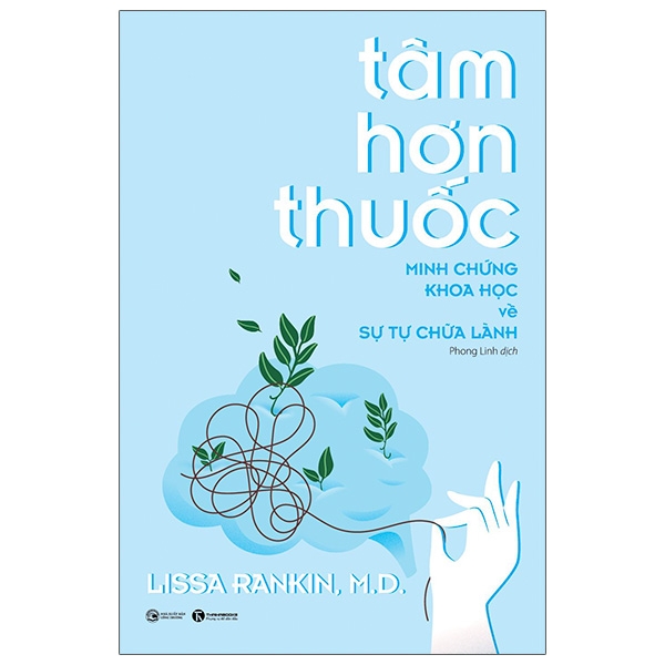 tâm hơn thuốc - minh chứng khoa học về sự tự chữa lành