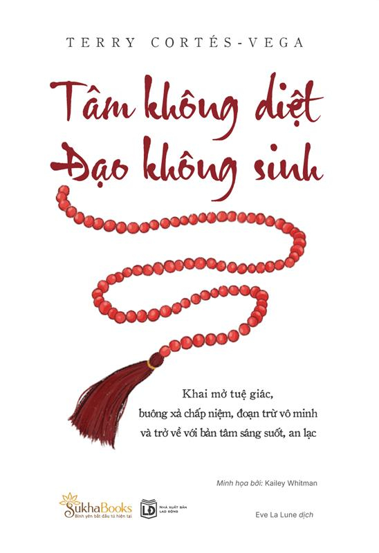 Tâm Không Diệt - Đạo Không Sinh - Ảnh 2