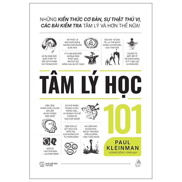 Tâm Lý Học 101 - Những Kiến Thức Cơ Bản, Sự Thật Thú Vị, Các Bài Kiểm Tra Tâm Lý Và Hơn Thế Nữa!
