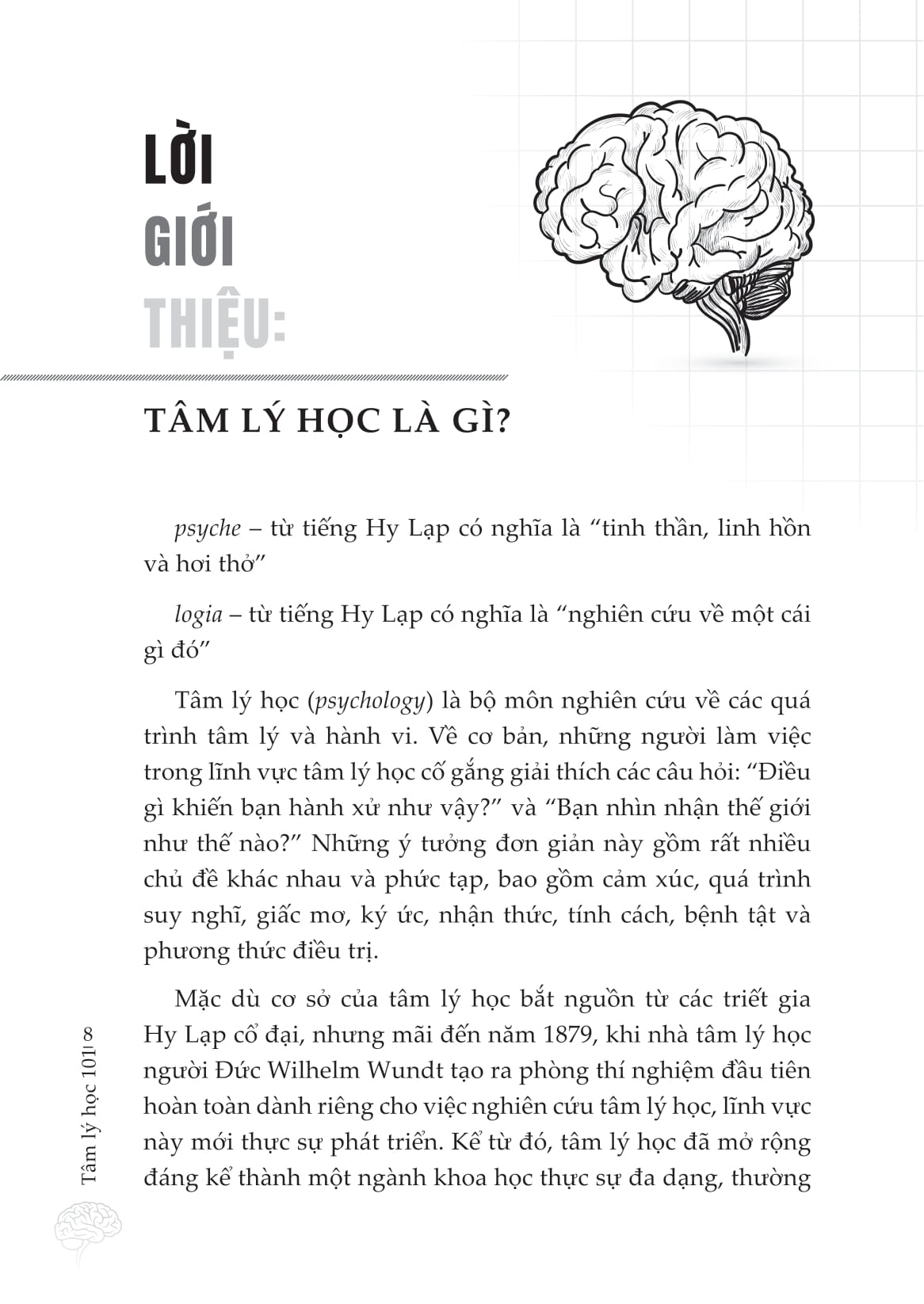 Tâm Lý Học 101 - Những Kiến Thức Cơ Bản, Sự Thật Thú Vị, Các Bài Kiểm Tra Tâm Lý Và Hơn Thế Nữa! - Ảnh 10