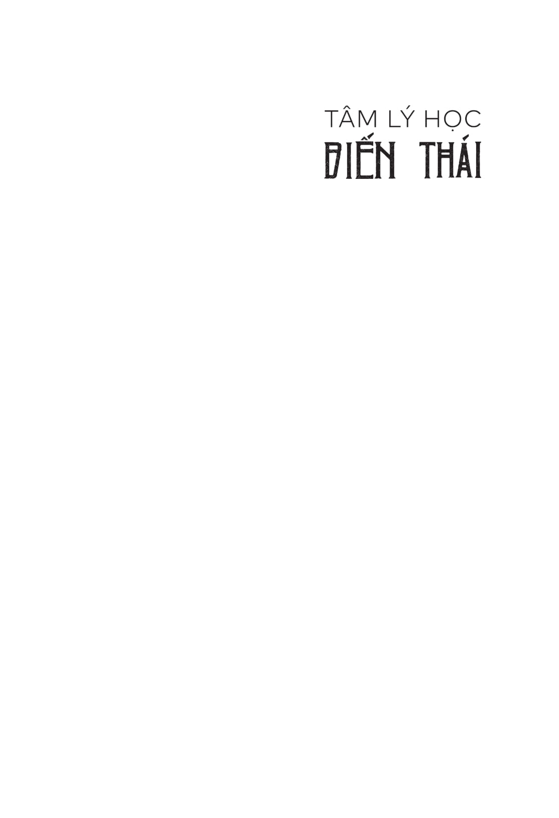 Tâm Lý Học Biến Thái - Thiên Tài Và Kẻ Điên - Ảnh 5