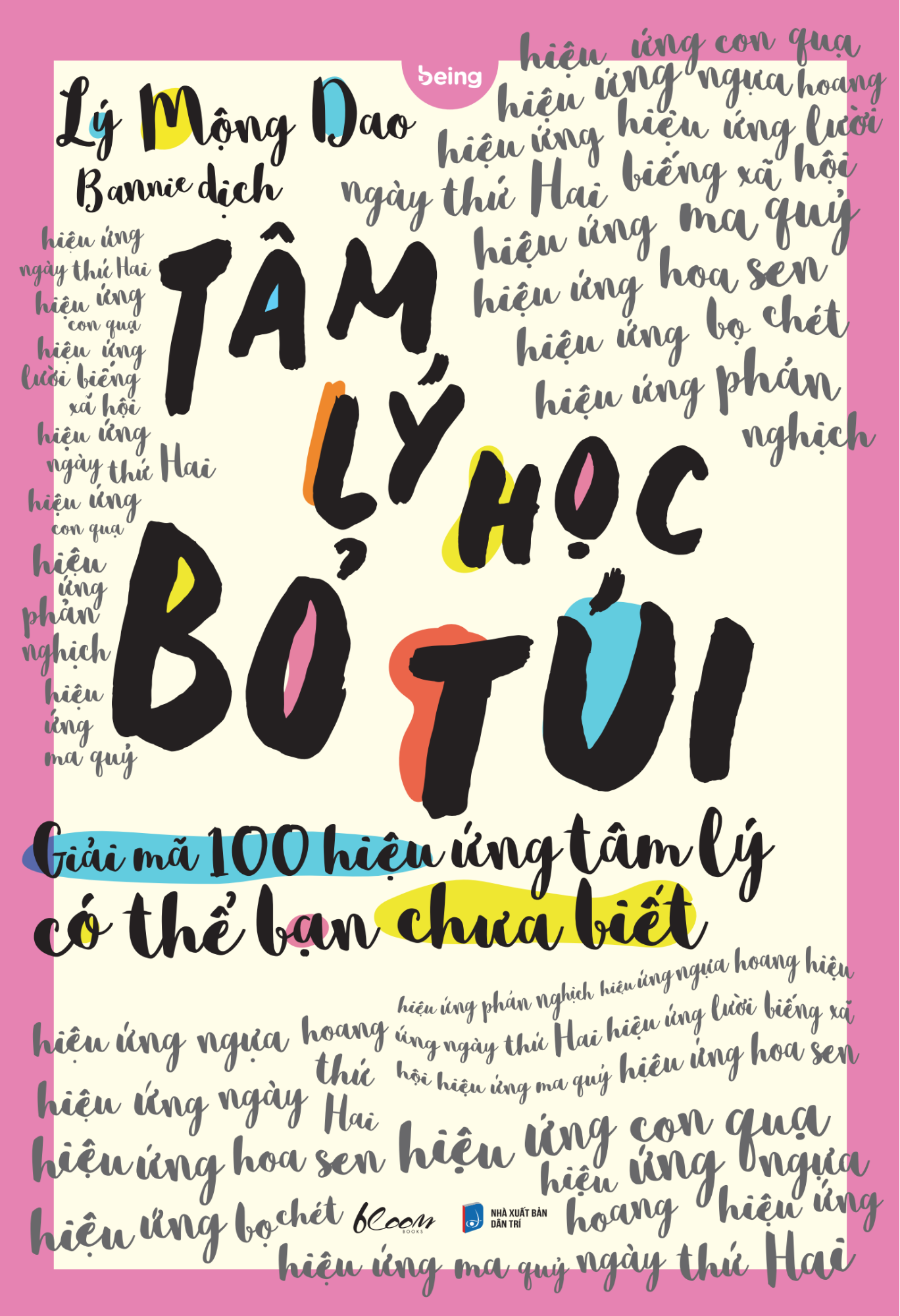 tâm lý học bỏ túi - giải mã 100 hiệu ứng tâm lý có thể bạn chưa biết - Ảnh 2