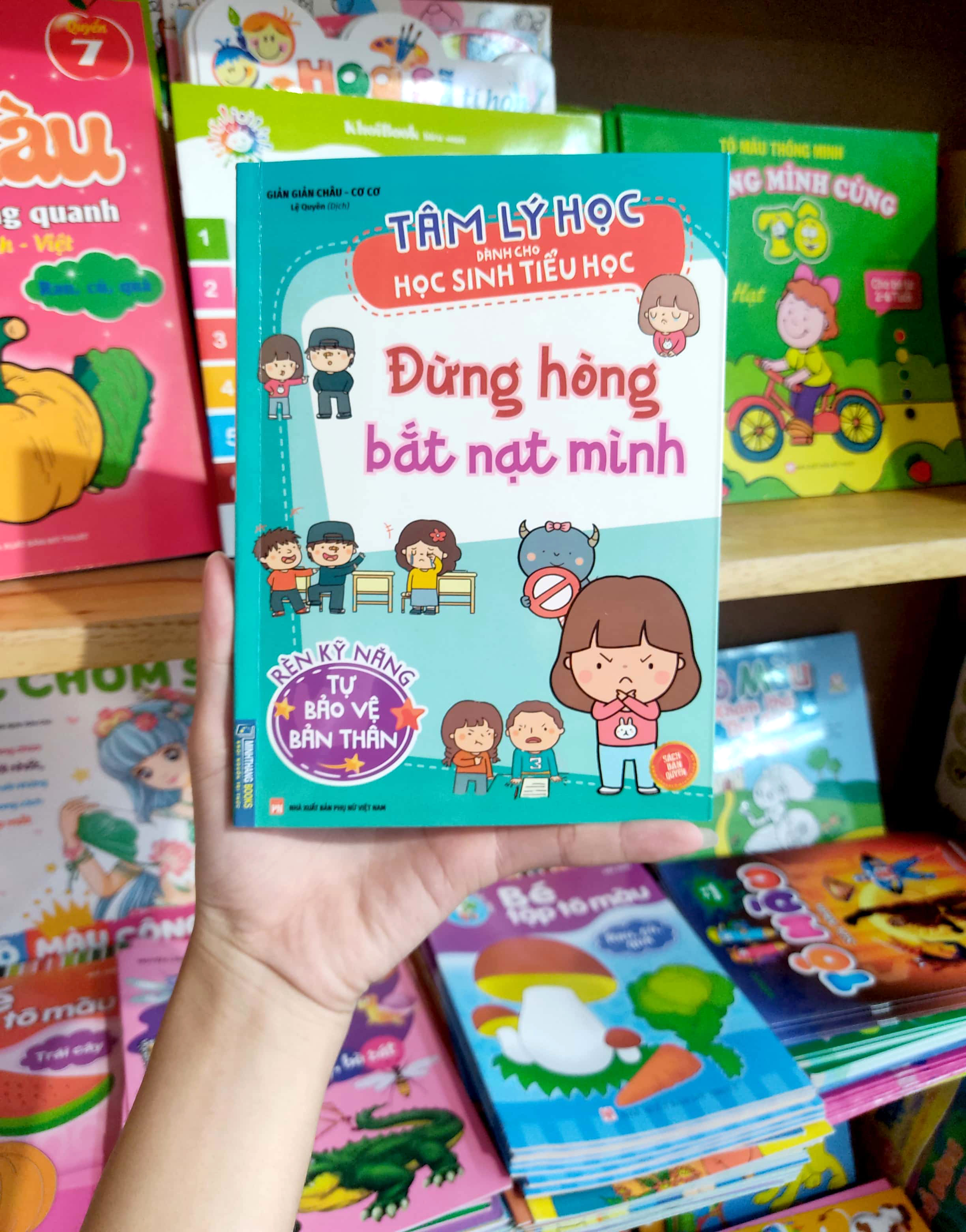 tâm lý học dành cho học sinh tiểu học - đừng hòng bắt nạt mình - rèn luyện kỹ năng tự bảo vệ mình - Ảnh 8