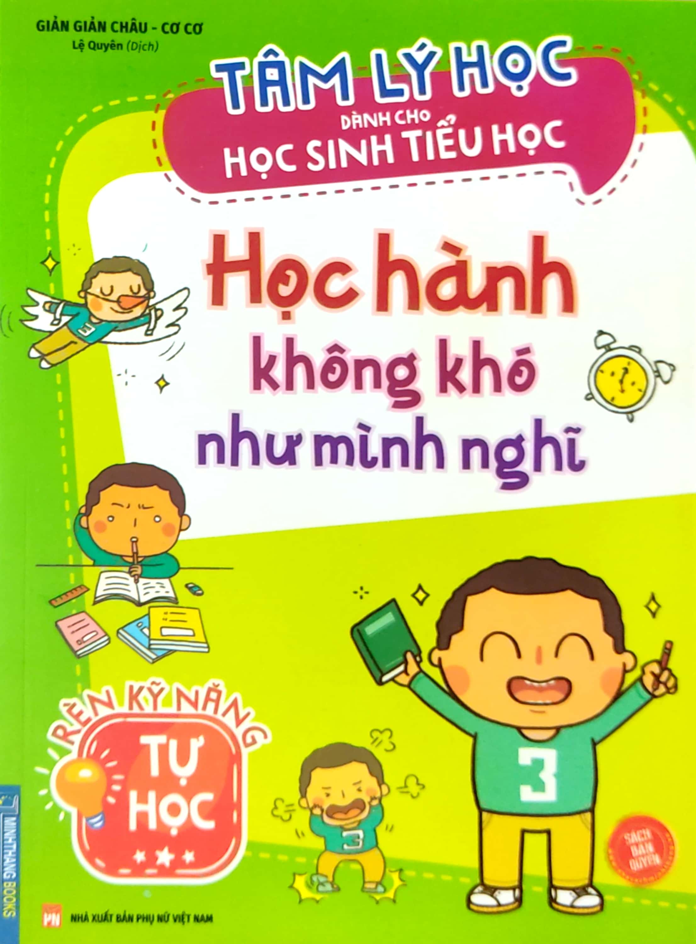 tâm lý học dành cho học sinh tiểu học - học hành không khó như mình nghĩ - rèn kỹ năng tự học - Ảnh 2